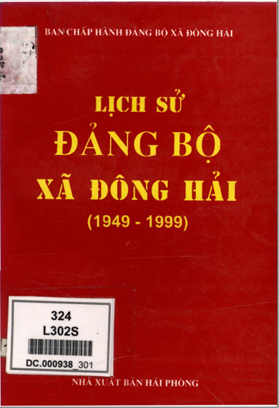 LỊCH SỬ ĐẢNG BỘ PHƯỜNG ĐÔNG HẢI 1949 - 1999 (BẢN GỐC)